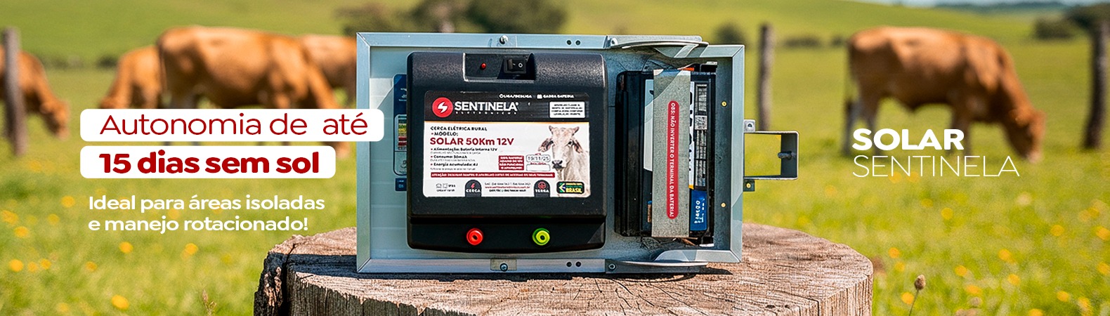 Solar - autonomia de até 15 dias sem sol